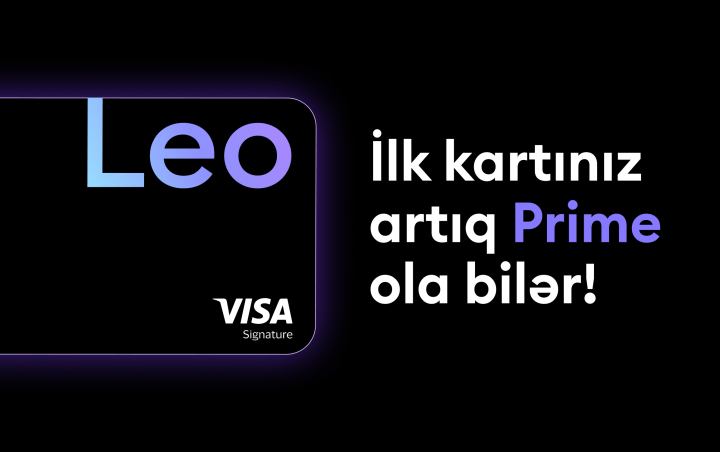Leobank premium Leo Prime Visa kartının alınması prosesini sadələşdirib